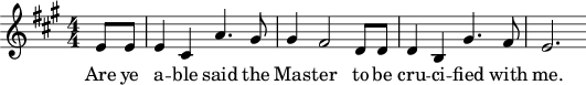 Music: Are ye able said the master