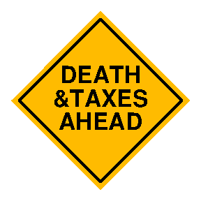 Sign: Death and taxes ahead