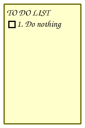 To do nothing