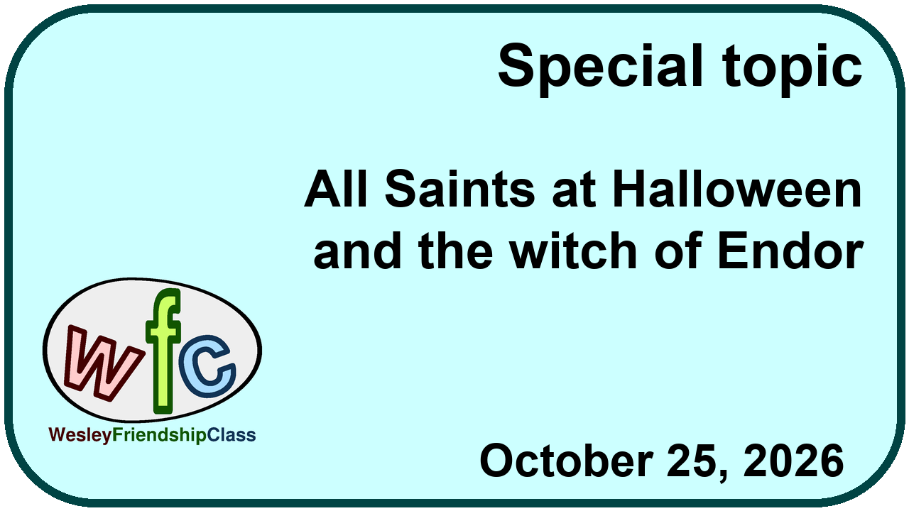 Special topic : All Saints at Halloween and the witch of Endor