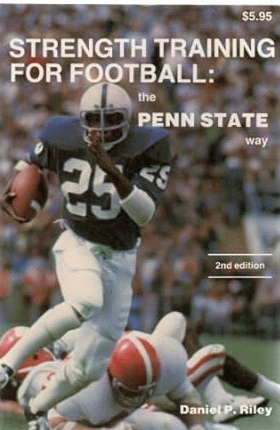 Book: Strength Training for football: The Penn State way